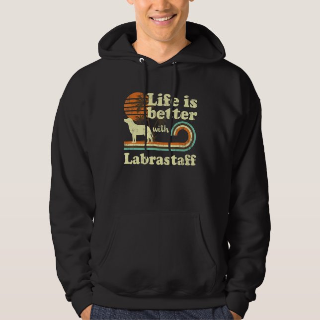 Life Better Labrastaff Vintage Dog Mum Dad Hoodie (Front)