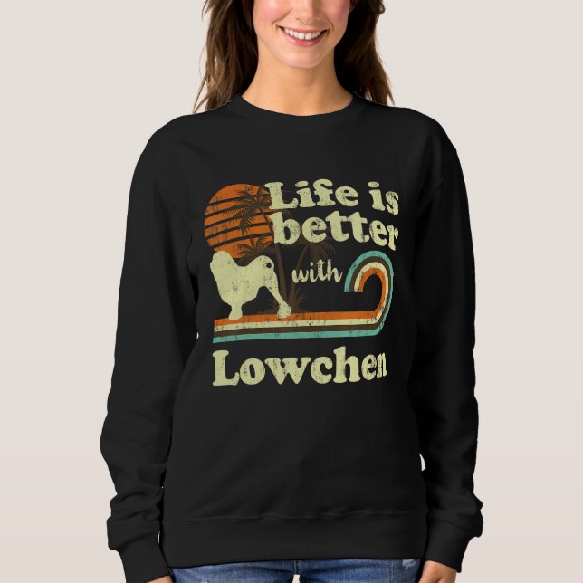 Life Better Lowchen Vintage Dog Mum Dad Sweatshirt (Front)