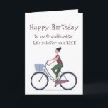 Life Better on a Bike Granddaughter Birthday Card<br><div class="desc">Life Better on a Bike Birthday Greeting for the Granddaughter in your life who love bikes or cycling</div>