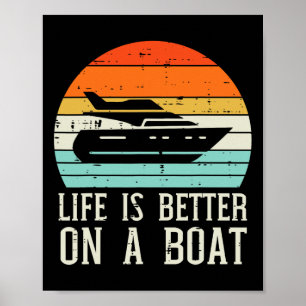 Life Better On Boat Sunset Retro Yacht Captain Men Poster