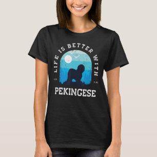 Life Better Pekingese Vintage Blue Dog Mum Dad T-Shirt