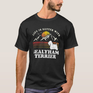 Life Better Sealyham Terrier Vintage Dog Mom Dad T-Shirt
