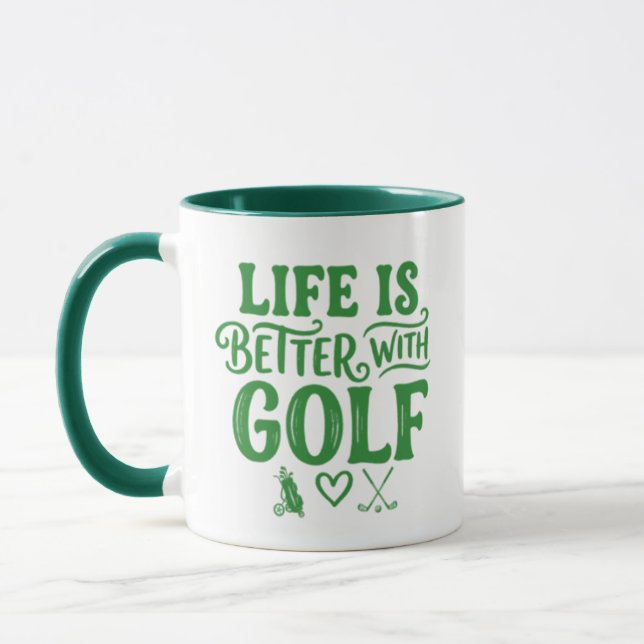 Life Better With Golf Mug - Funny Golfer Gift (Left)