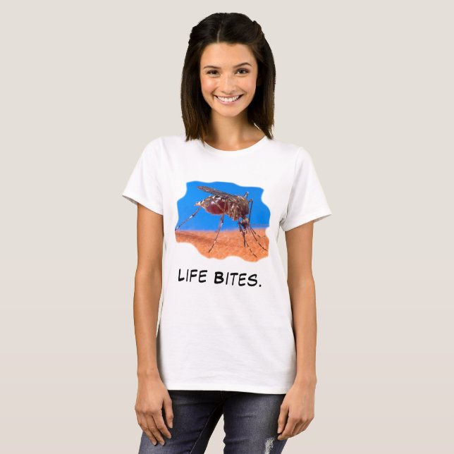 Life Bites Funny Quote Mosquito Women's T-Shirt (Front Full)