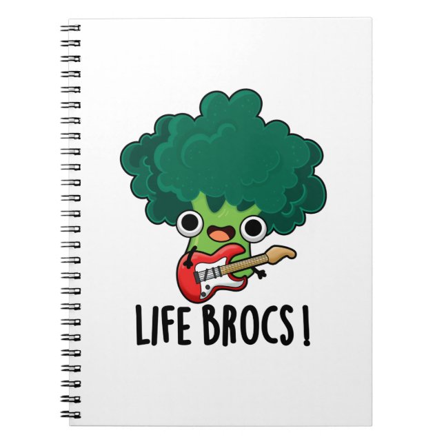 Life Brocs Funny Veggie Broccoli Pun  Notebook (Front)