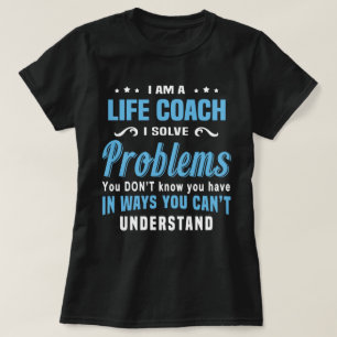 Life Coach T-Shirt