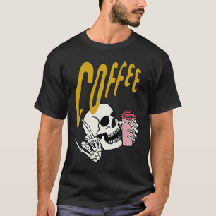 Life Coffee Brew Diner Cafe Barista Skeleton Addic T-Shirt