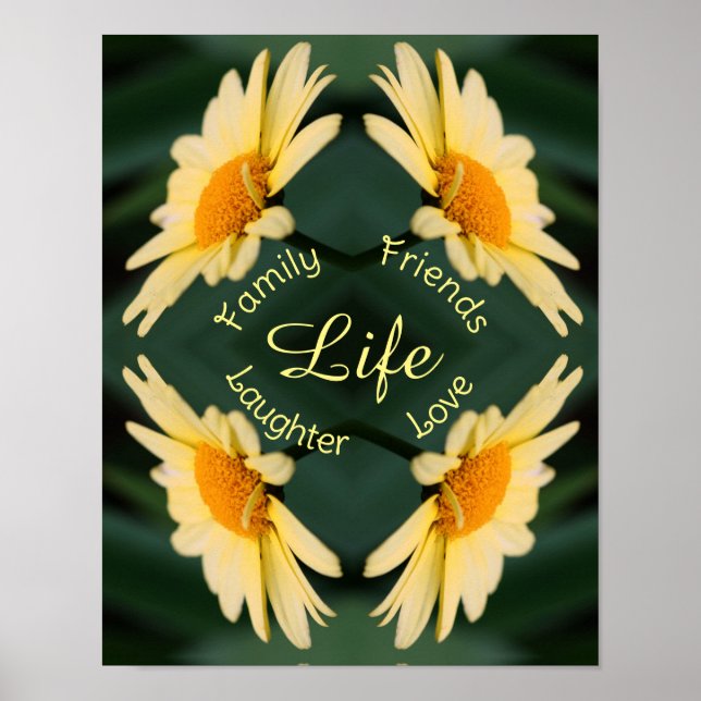 Life Daisy Flower Abstract Inspirational Words Poster (Front)