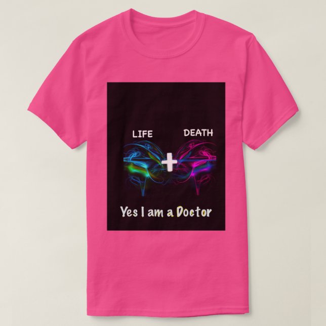 LIFE DEATH AND DOCTOR 1 T-Shirt (Design Front)