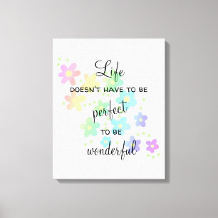 Life Doesn't Have to be Perfect Rainbow Canvas Pri Print