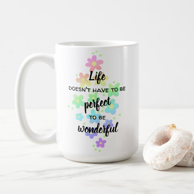 Life Doesn't Have to be Perfect Rainbow Coffee Mug (With Donut)