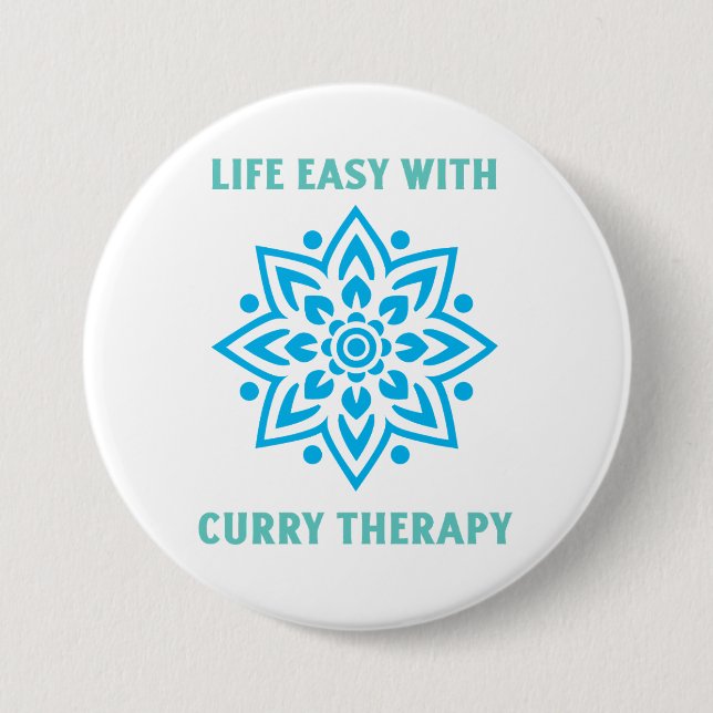 Life Easy With Curry Therapy Curry Lover 7.5 Cm Round Badge (Front)