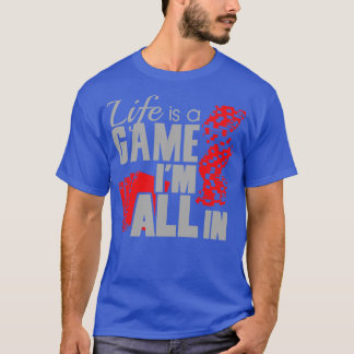 Life game T-Shirt