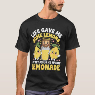Life Gave Some Lemons Jesus Bible Verse T-Shirt