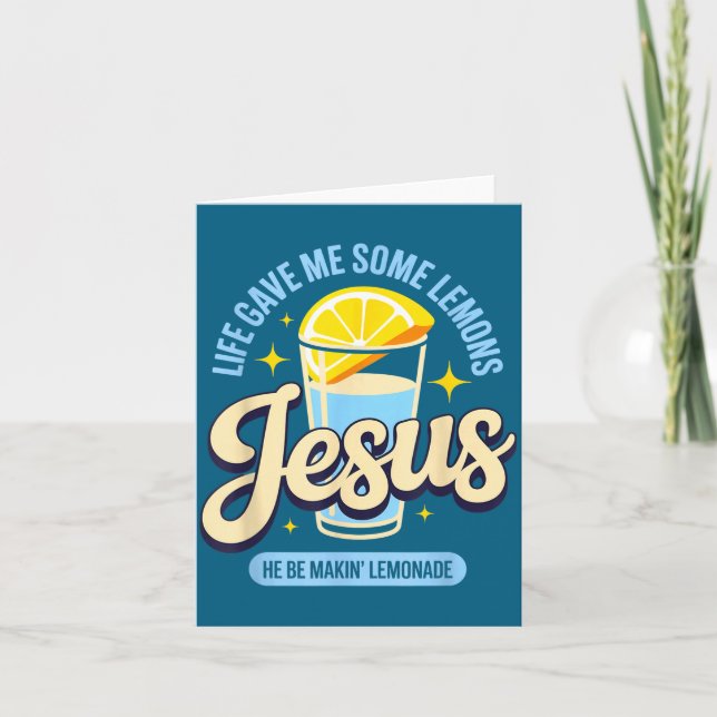 Life Gave Some Lemons Jesus Faith Design Card (Front)