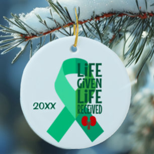 Life Given Life Received Kidney Transplant  Ceramic Tree Decoration