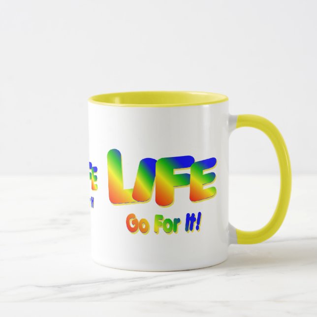Life-Go For It Mug (Right)