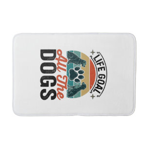 Life Goal All The Dogs Vintage Dog Lover Design_1 Bath Mat