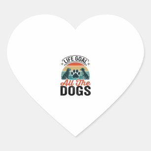 Life Goal All The Dogs Vintage Dog Lover Design_1 Heart Sticker