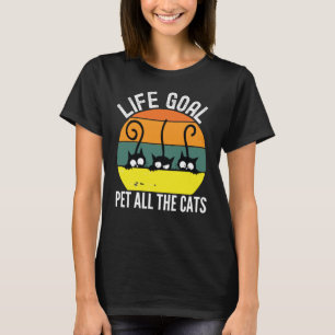 Life Goal Pet All The Cats - Cute Cats T-Shirt