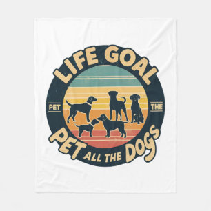 Life Goal Pet All The Dogs Copy Copy Fleece Blanket