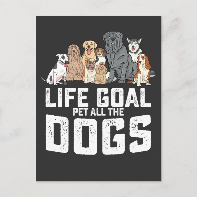 Life Goal Pet All The Dogs Funny Invitation Postcard (Front)