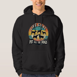 Life Goal Pet All The Dogs Hoodie