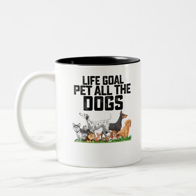 Life Goal Pet All The Dogs Two-Tone Coffee Mug (Left)