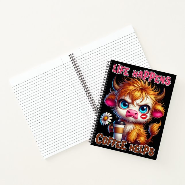 Life Happens Coffee Helps  Notebook (Inside)