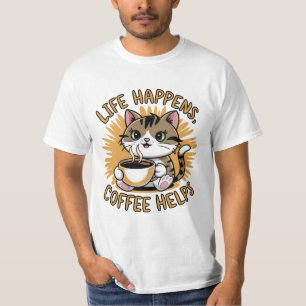 Life Happens Coffee Helps T-Shirt