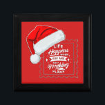 Life happens gift box<br><div class="desc">Life happens gift box.  Display your message proudly For Santa and the world to read. Funny and cute these graphic designs are great for Santa gifts or for other holiday gifts ideas.</div>