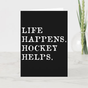 Life Happens Hockey Helps _3 Card