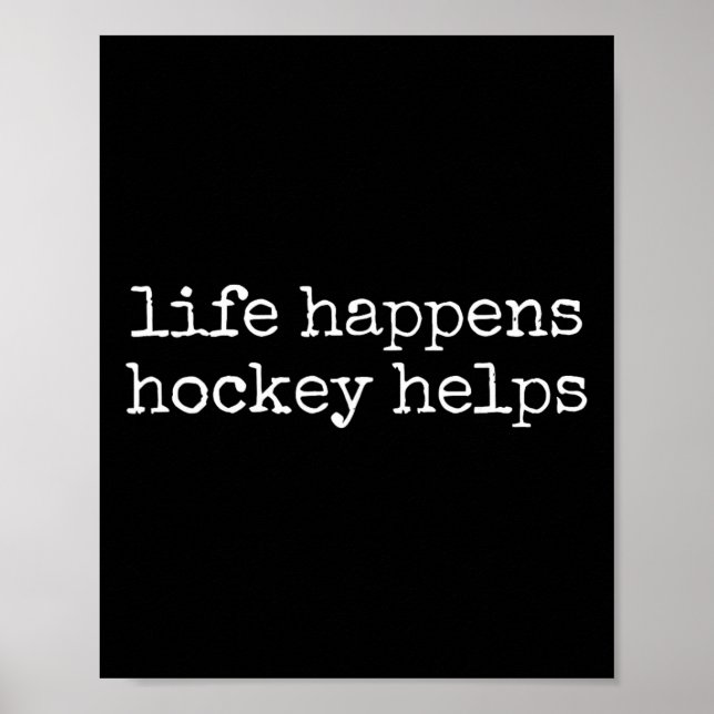 Life Happens Hockey Helps _3  Poster (Front)