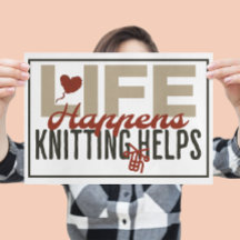 Life Happens Knitting Helps Knitting Lovers