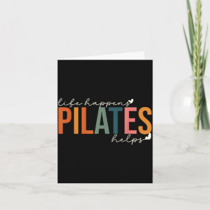 Life happens pilates helps workout motivation card