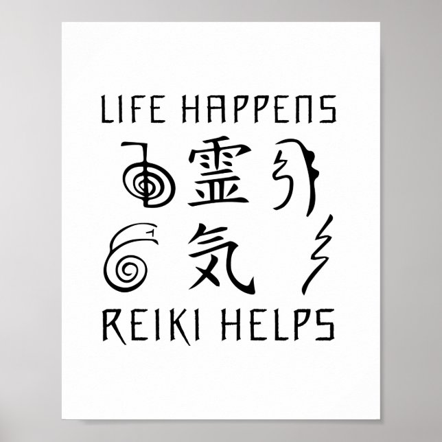Life Happens Reiki Helps | Reiki Master Gift Poster (Front)