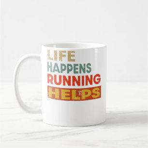 Life Happens Running Helps Funny Running Lover Coffee Mug