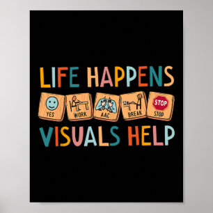 Life Happens Visuals Help Special Education Teache Poster