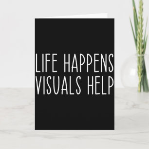 Life Happens Visuals Help Sped Teacher Autism  Card