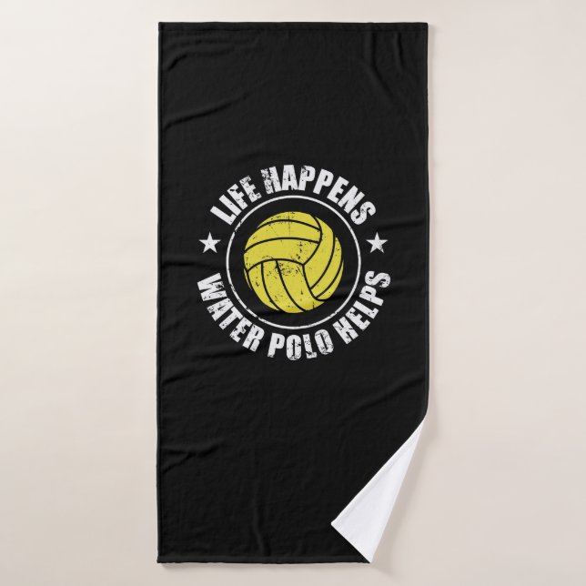 Life happens Water Polo helps Wasserball Bath Towel (Bath Towel)