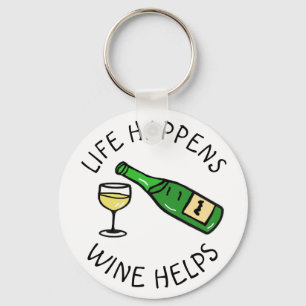 Life Happens, Wine Helps, Funny Quote Key Ring