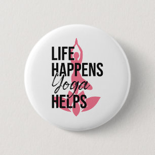Life Happens Yoga Helps - Yoga Lover 6 Cm Round Badge