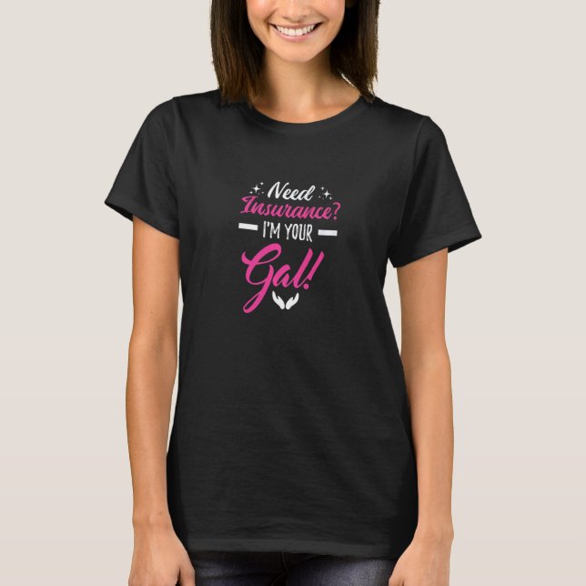 Life Insurance Ask Me About It Broker Insurance Ag T-Shirt (Front)