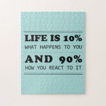 Life is 10% what happens to you Motivational Quote