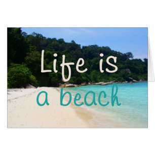 Life is a Beach