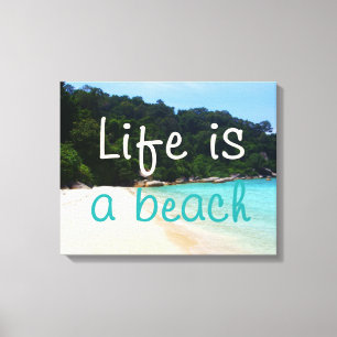 Life is a Beach Canvas Print