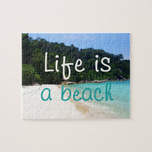 Life is a Beach Jigsaw Puzzle