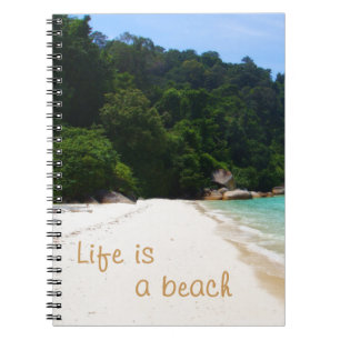 Life is a Beach Spiral Notebook