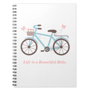 Life is a Beautiful Ride Bicycle Notebook Journal