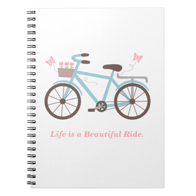 Life is a Beautiful Ride Bicycle Notebook Journal (Front)